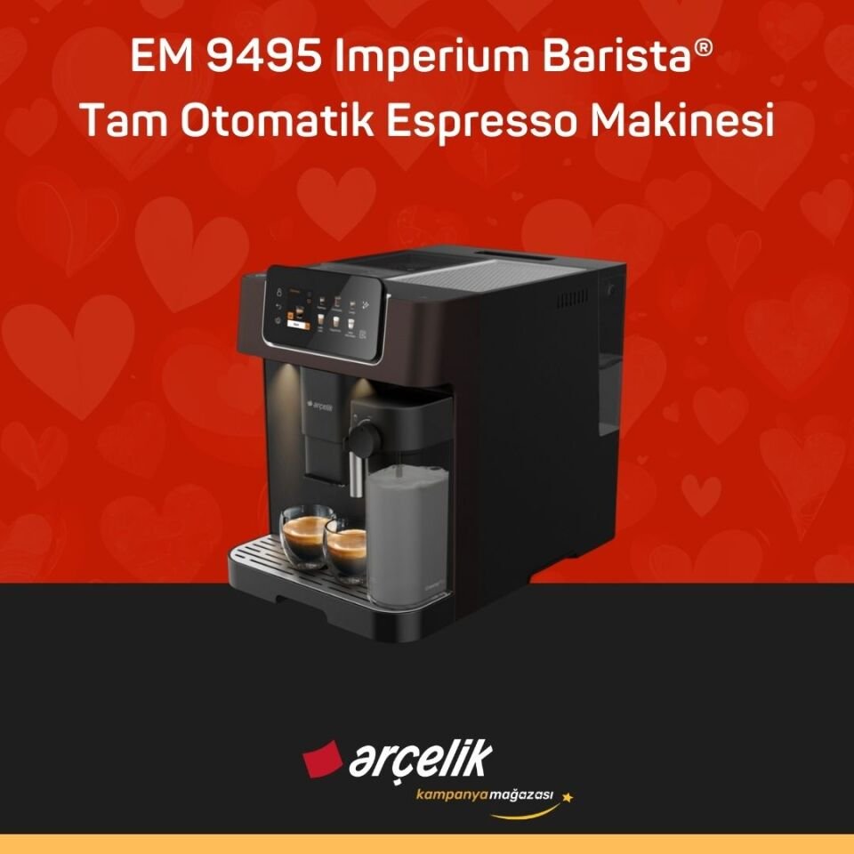 ARÇELİK EM 9495 Imperium Barista® Tam Otomatik Espresso Makinesi