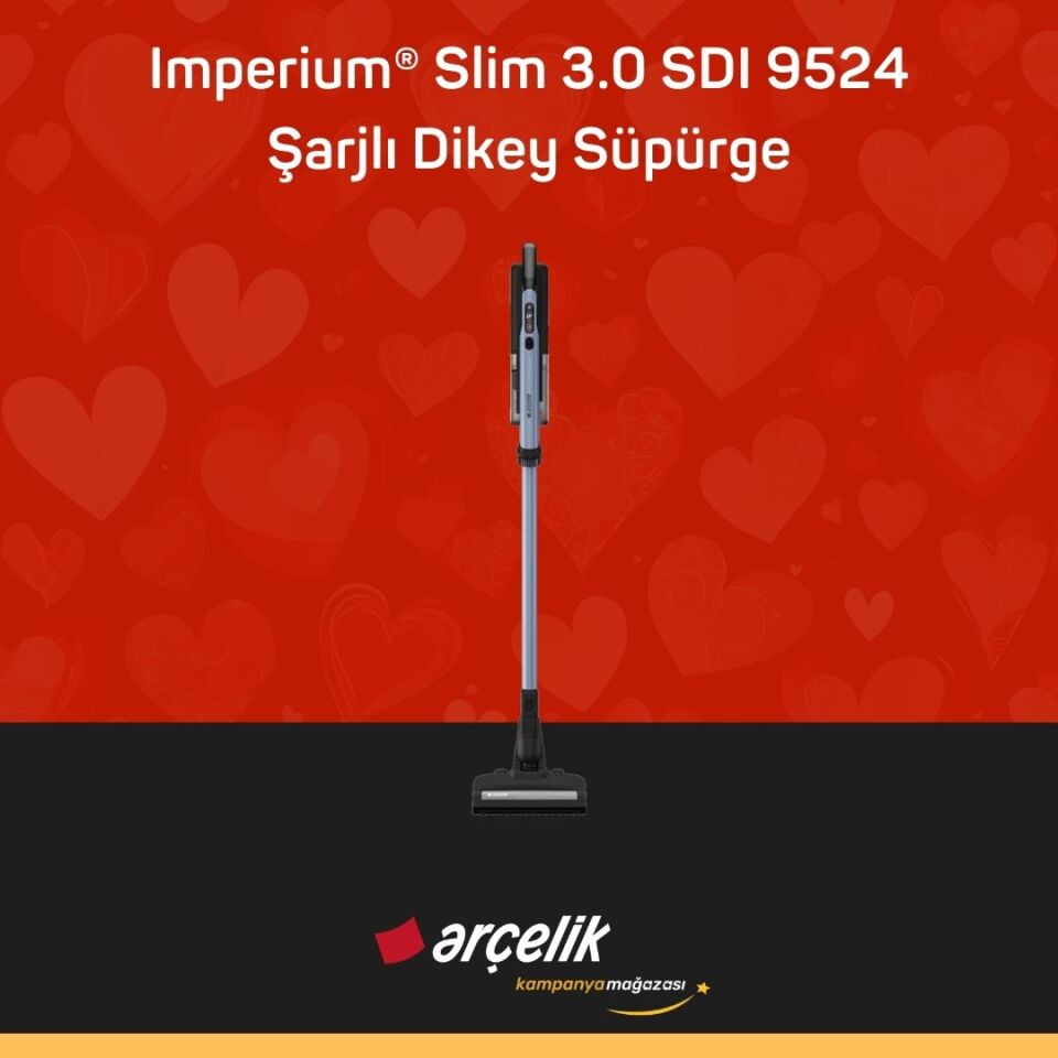 ARÇELİK Imperium® Slim 3.0 SDI 9524 Şarjlı Dikey Süpürge