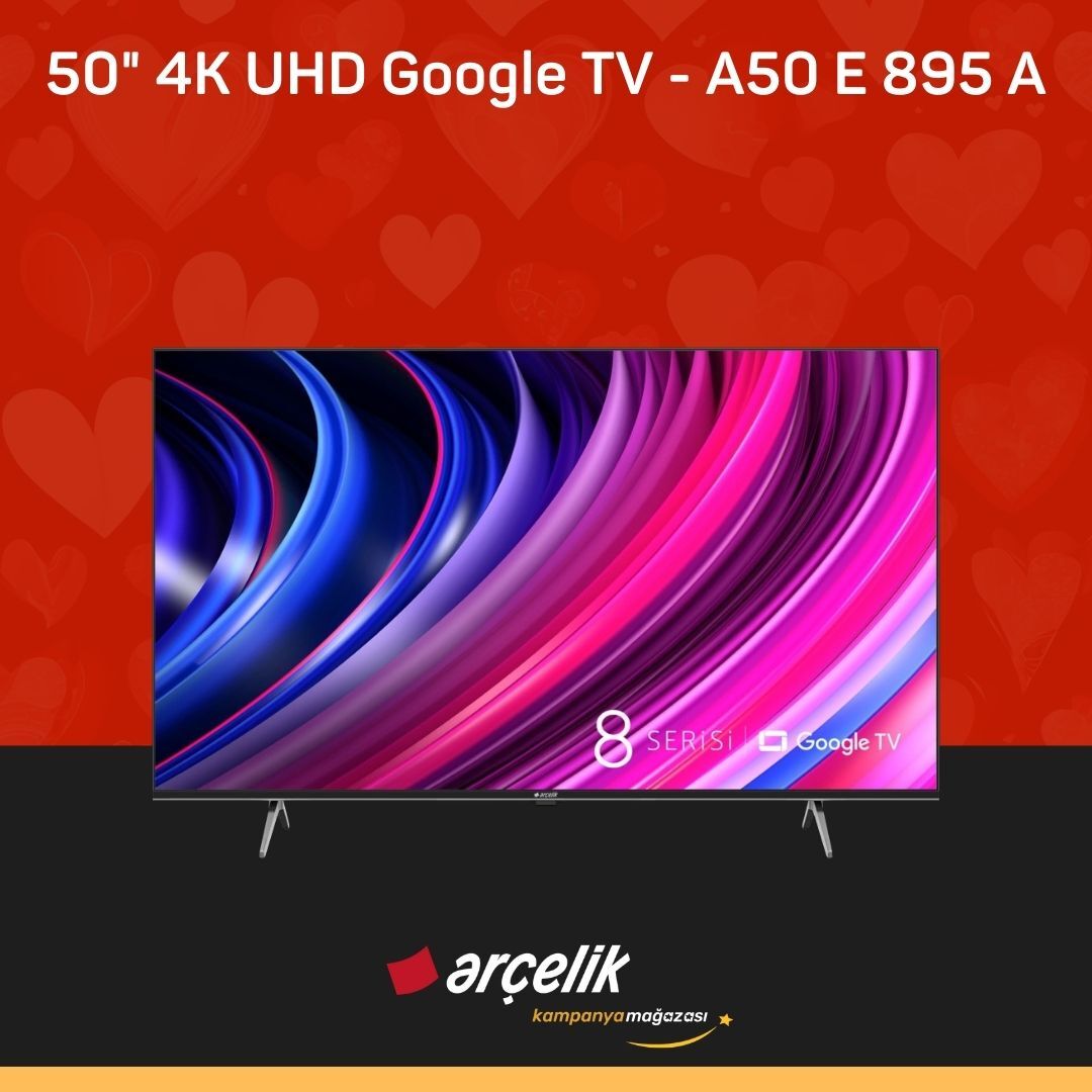 ARÇELİK 8 serisi 50'' 4K UHD Google TV - A50 E 895 A Smart TV