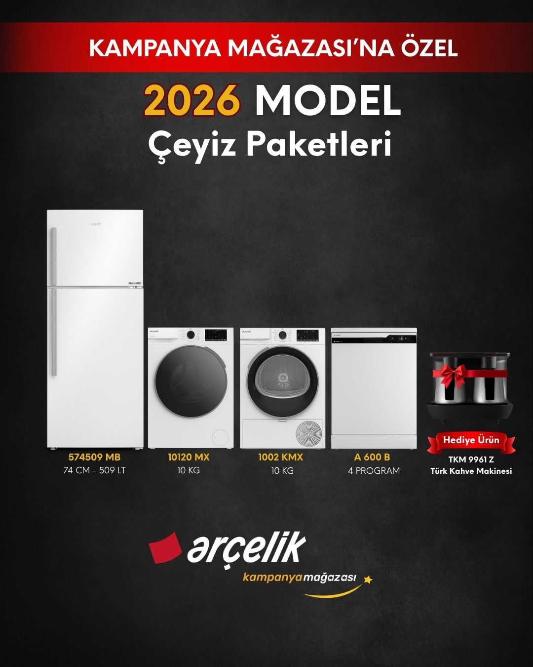 ARÇELİK 4'lü Çeyiz Paketi (574509 MB - A 600 B - 10120 MX - 1002 KMX.TKM 9961 Z)