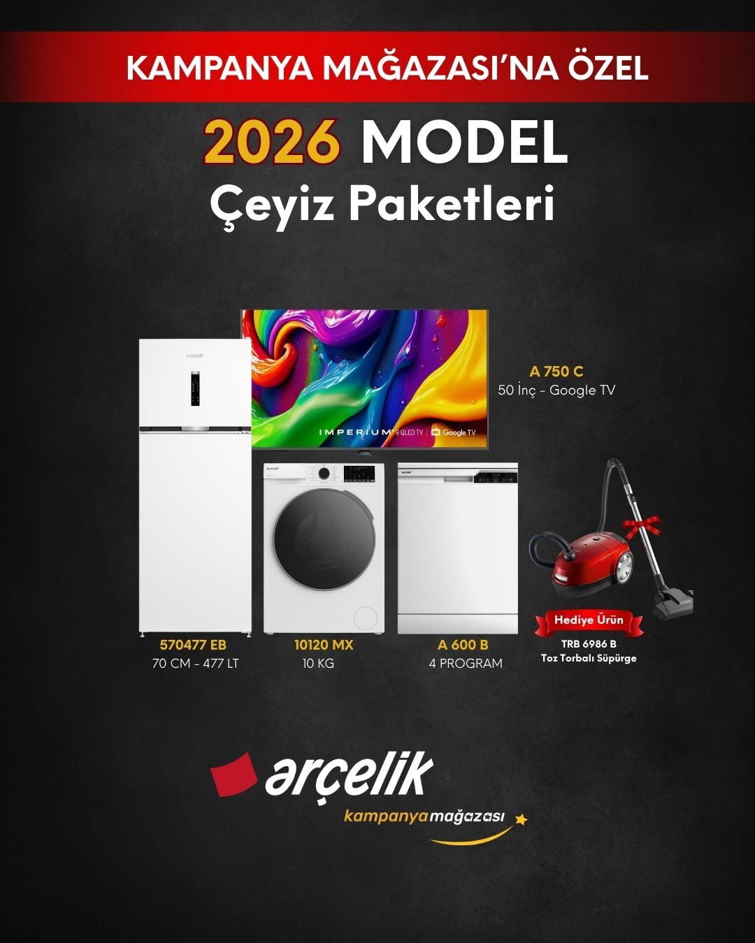 ARÇELİK 4'lü Çeyiz Paketi (570477 EB - A 600 B - 10120 MX - A 750 C - TRB 6986 B)