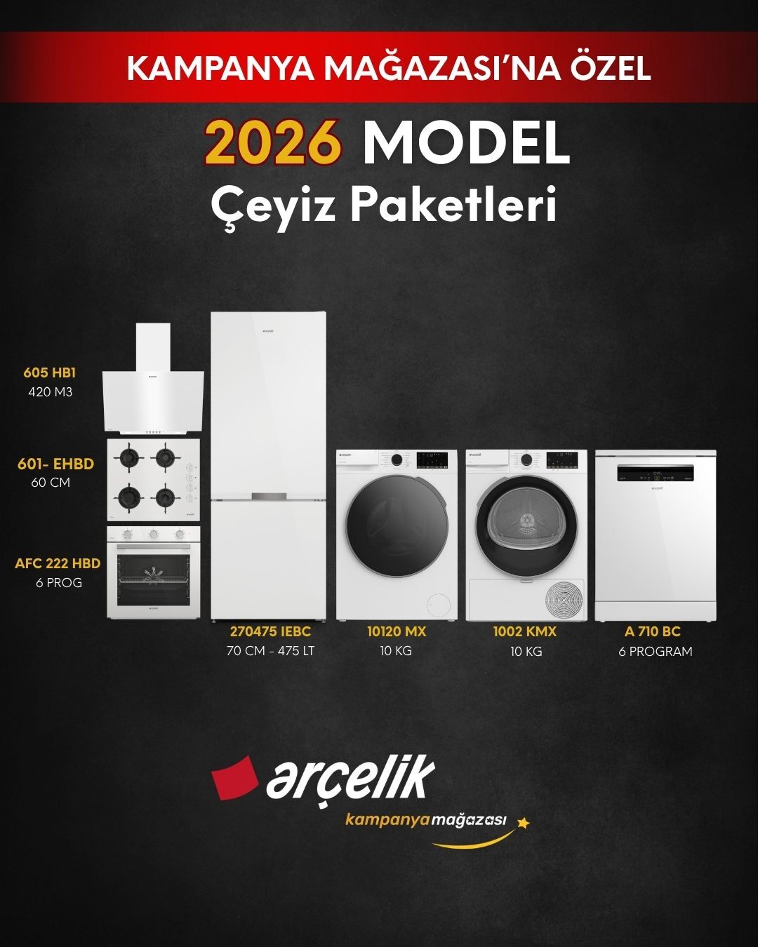 ARÇELİK 7'li Çeyiz Paketi (270475 IEBC - A 710 BC - 10120 MX - 1002 KMX - AFC 222 HBD - ADE 605 HB1 - OCD 601-1 EHBD)