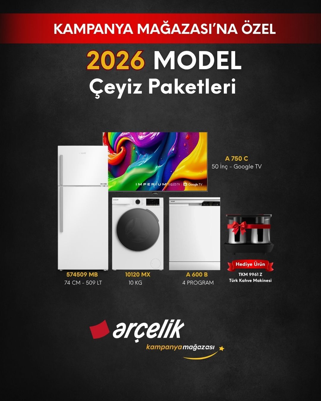 ARÇELİK 4'lü Çeyiz Paketi (574509 MB - A 600 B - 10120 MX - A 750 C - TKM 9961 Z)