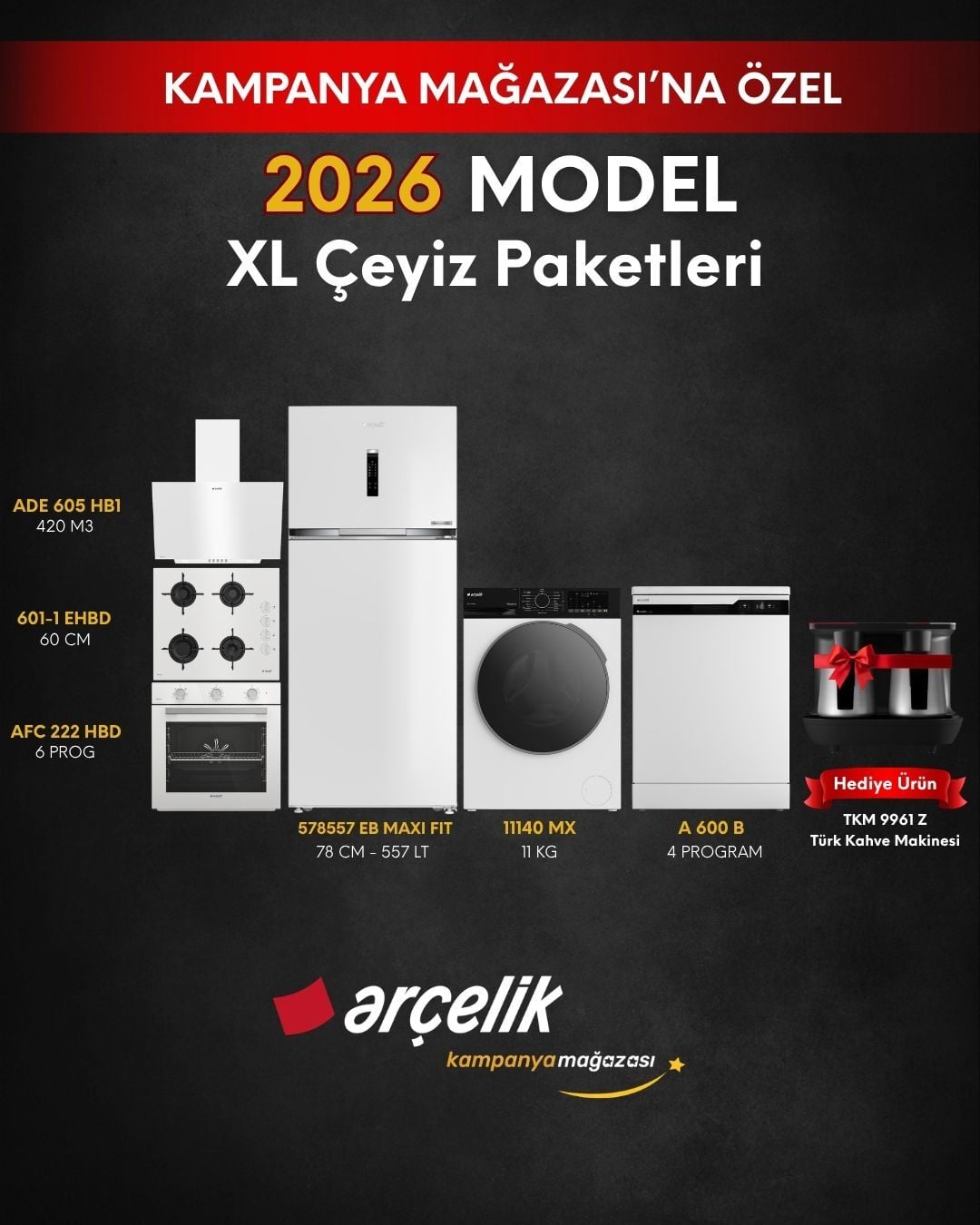 ARÇELİK 6'lı XL Çeyiz Paketi (578557 EB MAXI FIT - A 600 B - 11140 MX - AFC 222 HBD - ADE 605 HB1 - OCD 601-1 EHBD - TKM 9961 Z)