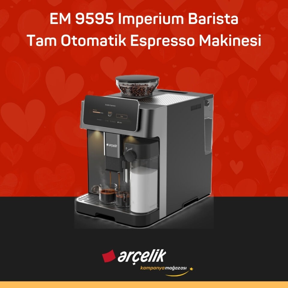 ARÇELİK EM 9595 Imperium Barista Tam Otomatik Espresso Makinesi